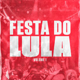 Lula Lá no Funk (O Pai Tá On)