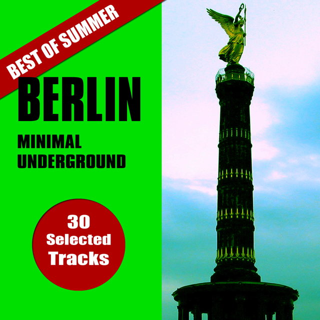 Best of Summer Berlin Minimal Underground