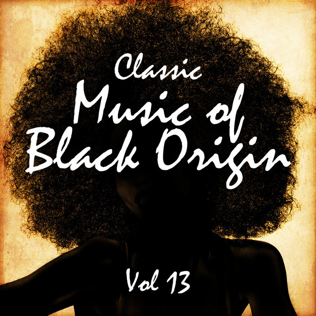 Classic Music of Black Origin, Vol. 13