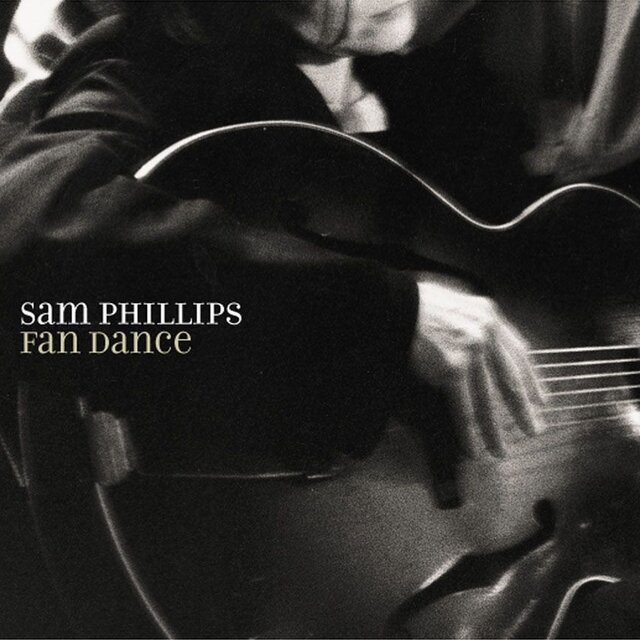 Cover art for album Fan Dance by Sam Phillips