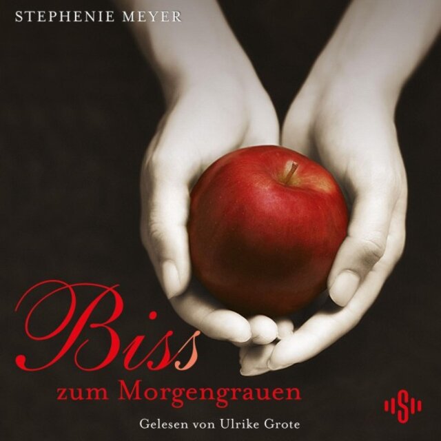 Bella und Edward 1: Biss zum Morgengrauen