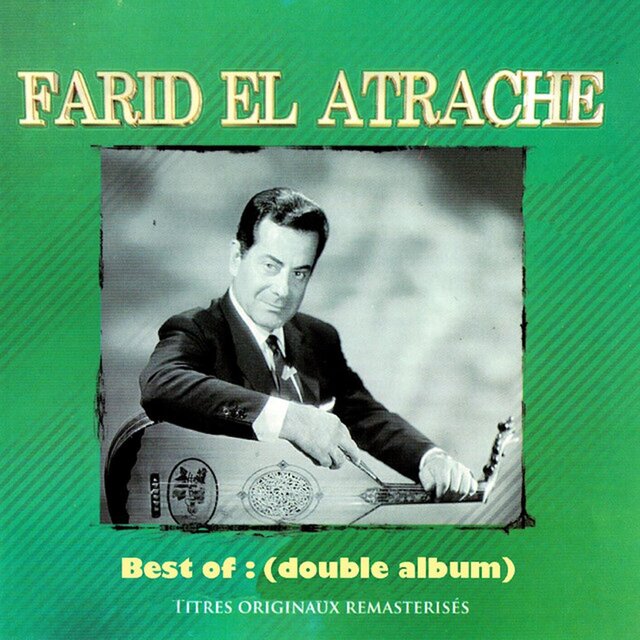 Best of Farid El Atrache (Double Album REMASTERED 2025)