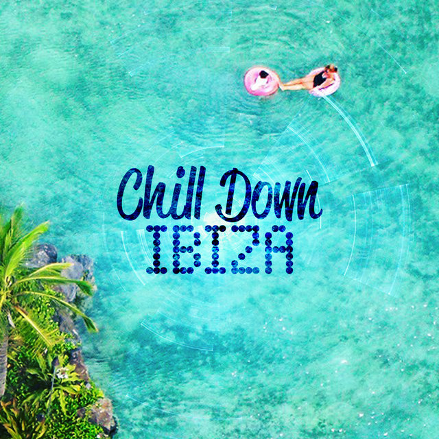 Chill Down Ibiza
