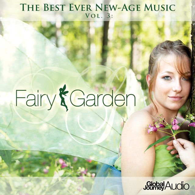 The Best Ever New-Age Music, Vol.3: Fairy Garden