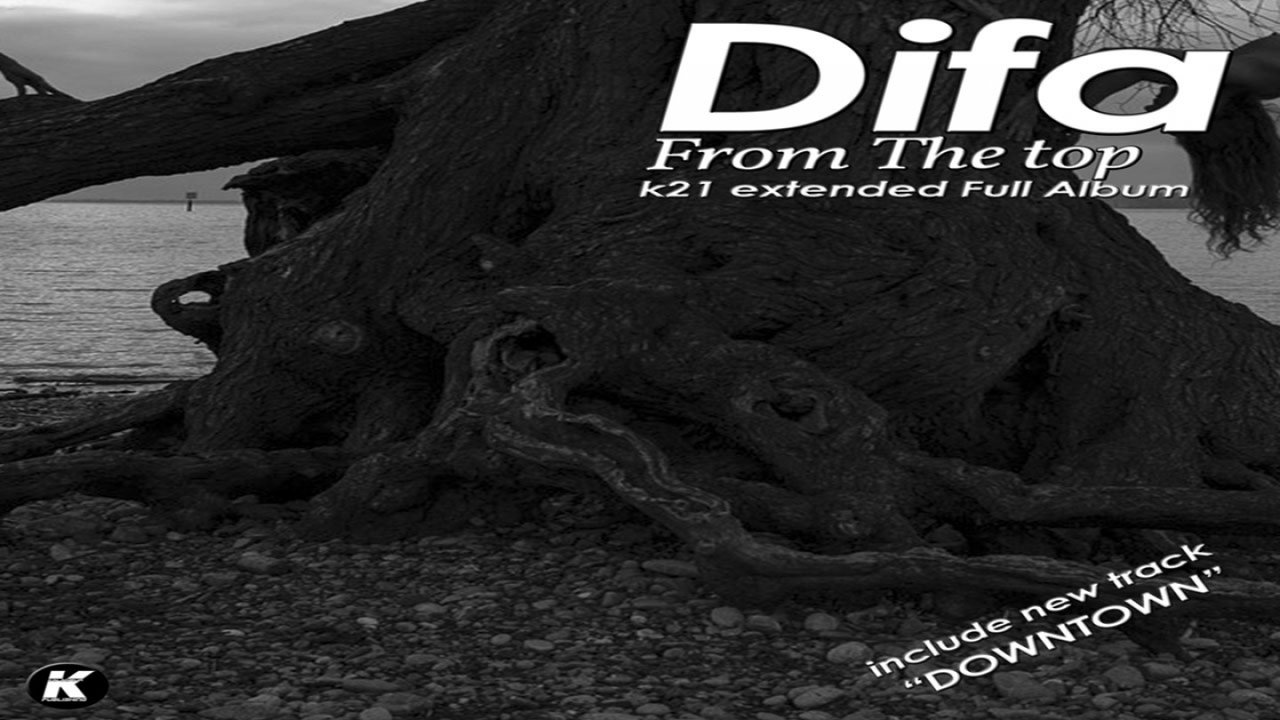 Difa - FROM THE TOP extended - full album video by DiFa on TIDAL