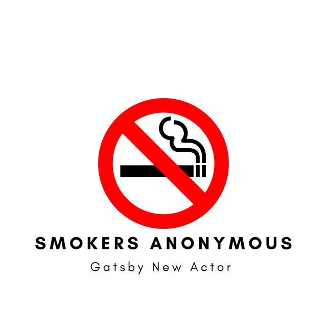 Smokers Anonymous by Gatsby New Actor The Dawn on TIDAL