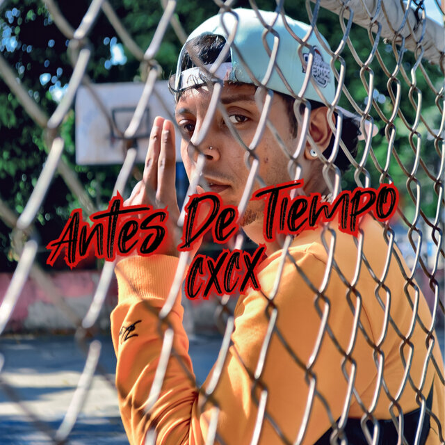 Cxcx - Antes de Tiempo