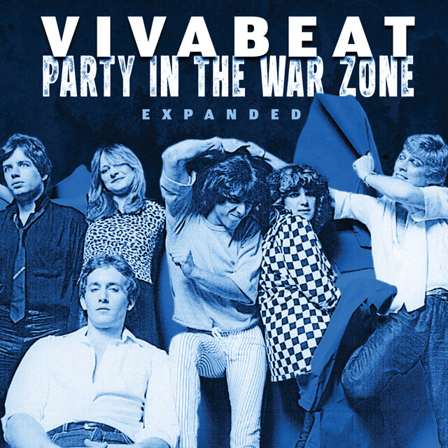 Party In The War Zone: Expanded