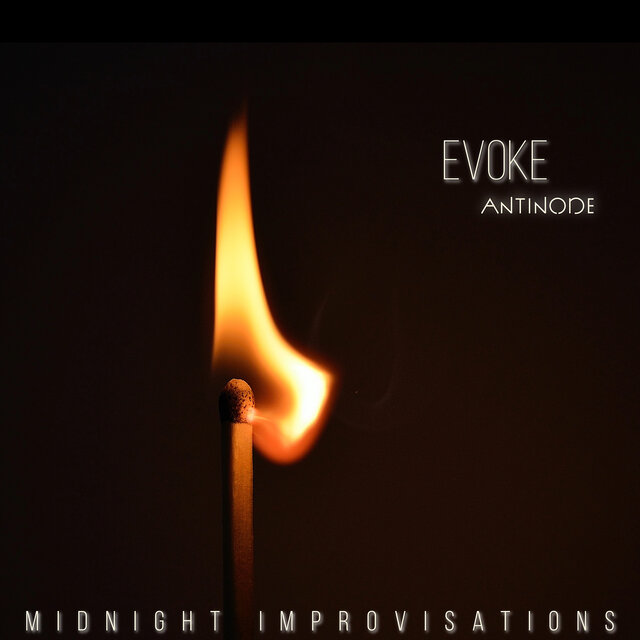 Midnight Improvisations // Evoke