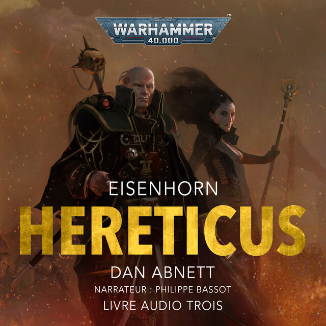 Hereticus - Warhammer 40.000: Eisenhorn 3 (intégral)