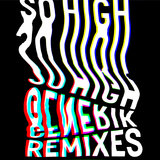 So High (Flowidus Remix)