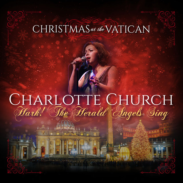 Hark! The Herald Angels Sing (Christmas at The Vatican) (Live)