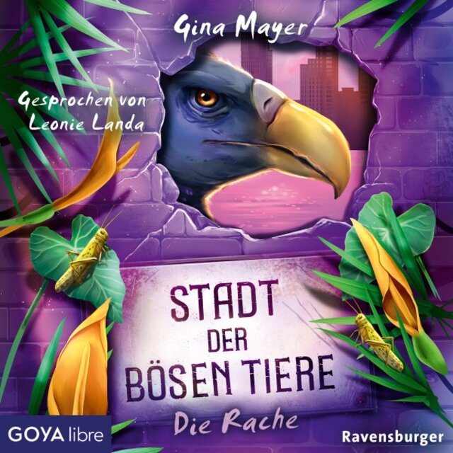 Stadt der bösen Tiere. Die Rache (Band 4 [Ungekürzt])