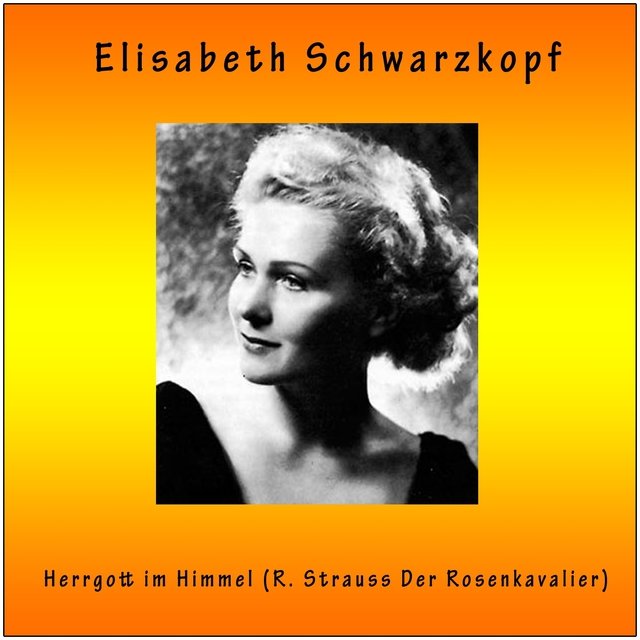 Richard Strauss: Der Rosenkavalier, Op. 59 (TrV 227): ''Herrgott im Himmel''