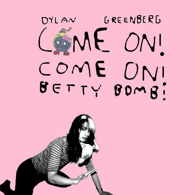 Come On! Come On! Betty Bomb!