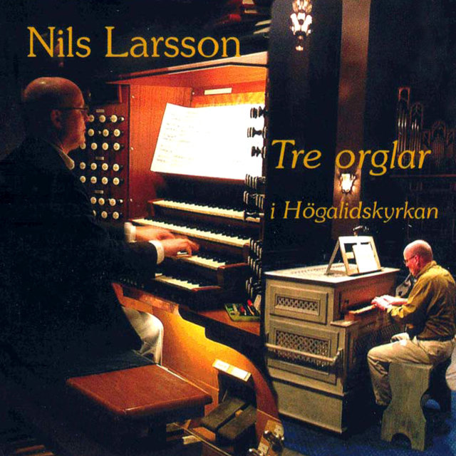 Tre orglar i Högalidskyrkan