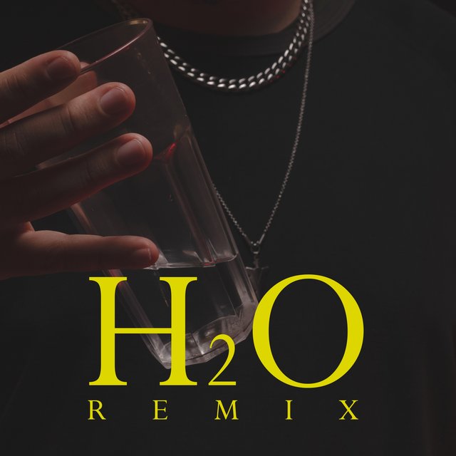 H2O (Remix)