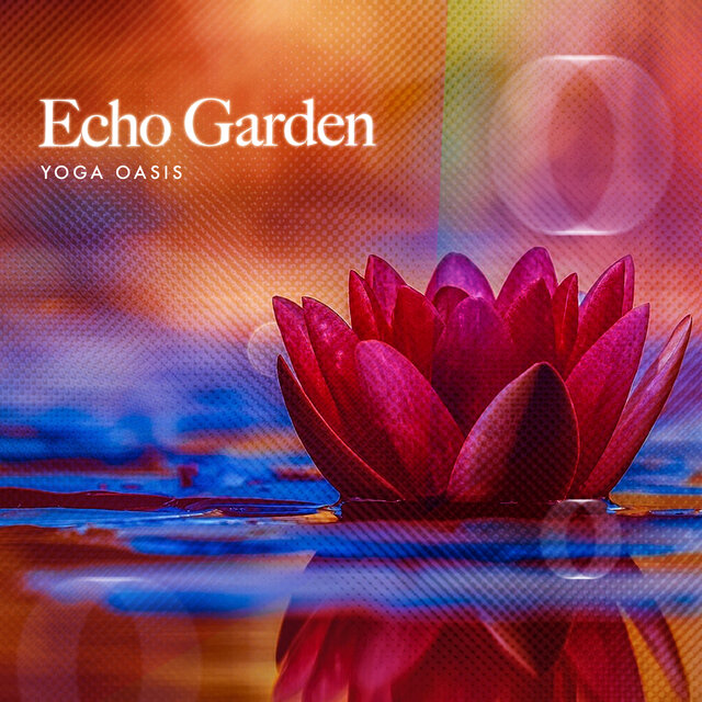 Echo Garden