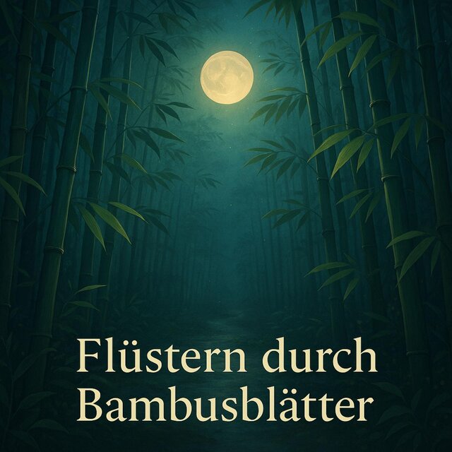 Flüstern durch Bambusblätter
