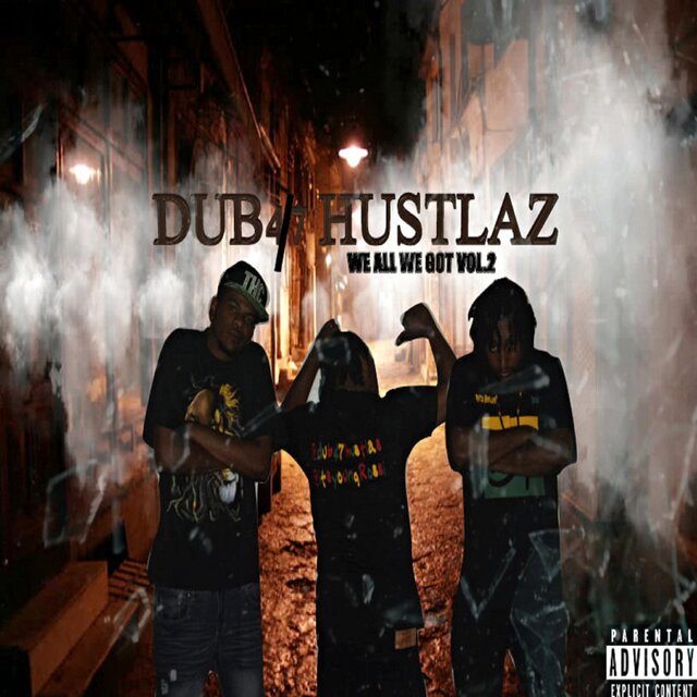 We All We Got, Vol. 2