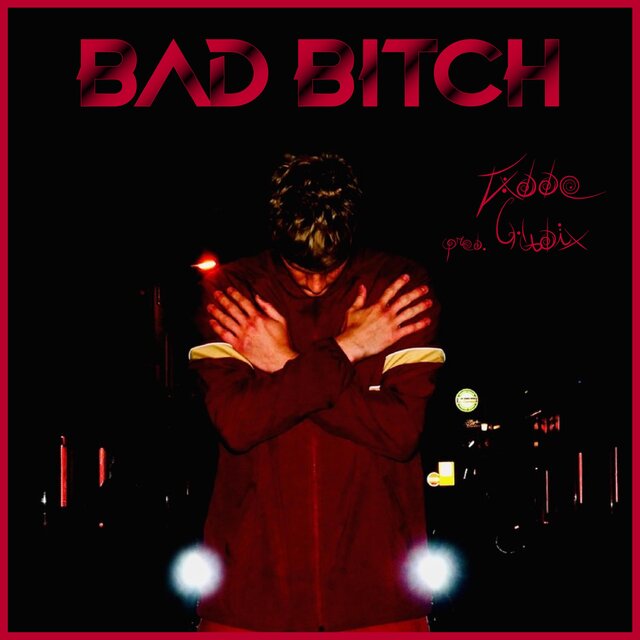 Bad Bitch (feat. Chudix)