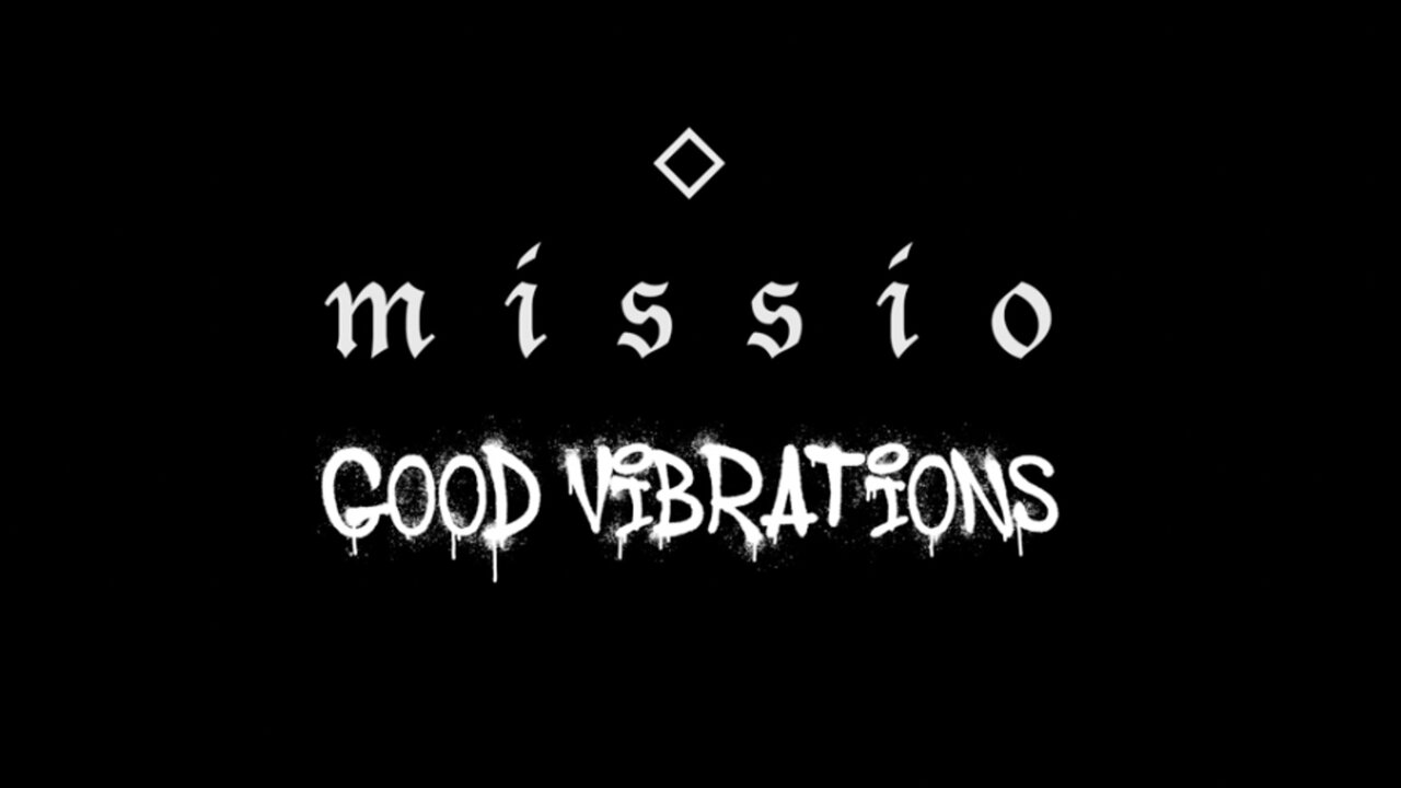 Good Vibrations