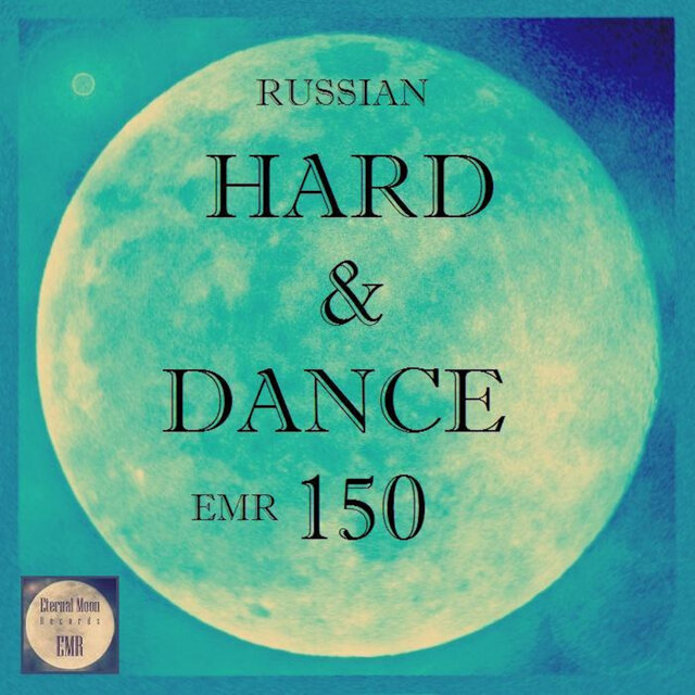 Russian Hard & Dance EMR, Vol. 150