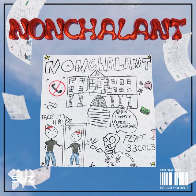 NONCHALANT (feat. 33col3)