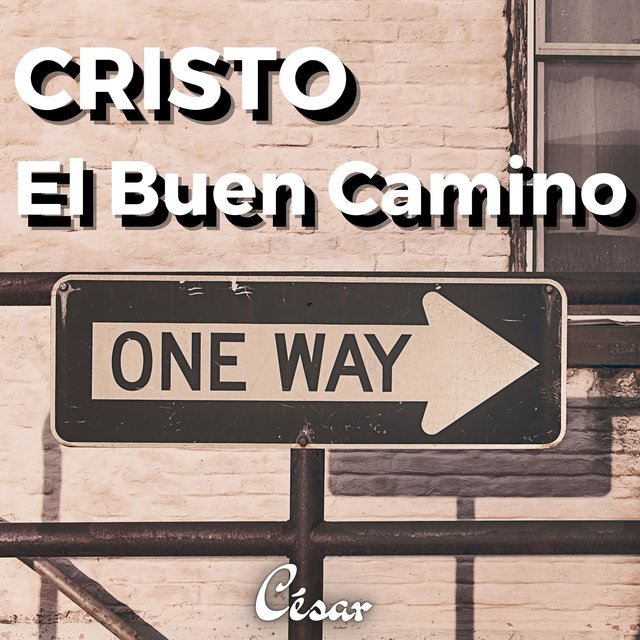 Cristo, el Buen Camino