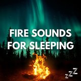 Fire Sounds for Sleeping (No Fade - Loopable)