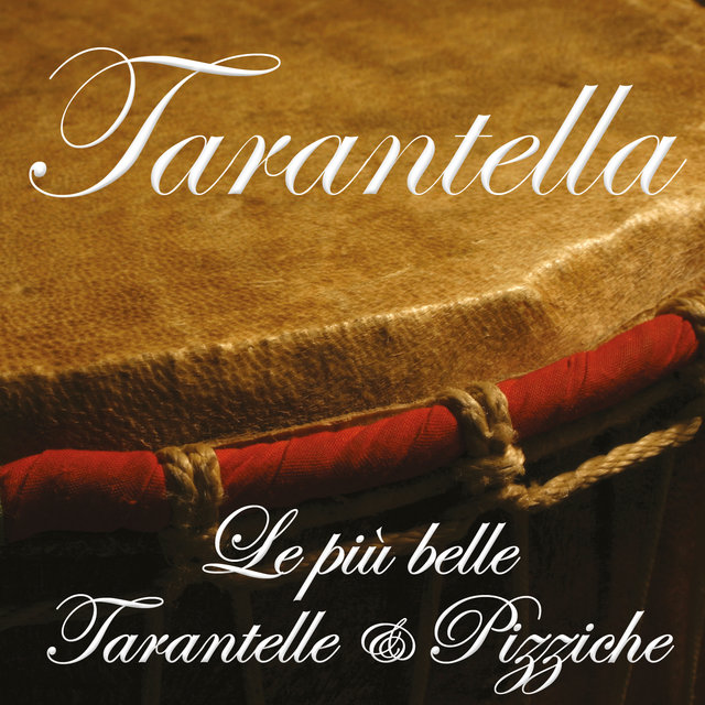 Tarantella – Le più belle tarantelle & pizziche