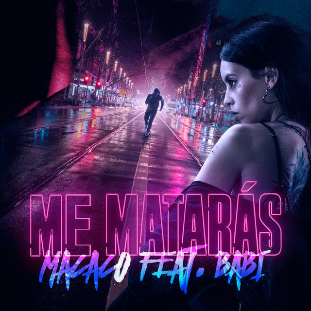 Me Matarás (feat. Babi) (BSO No Matarás - CROSS THE LINE)