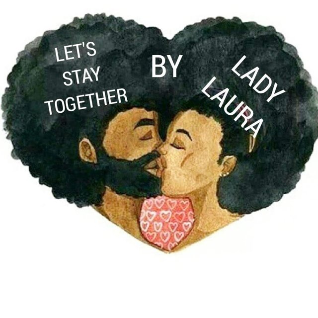 Let's Stay Together