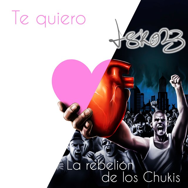 Te quiero/La Revolución de los Chukis