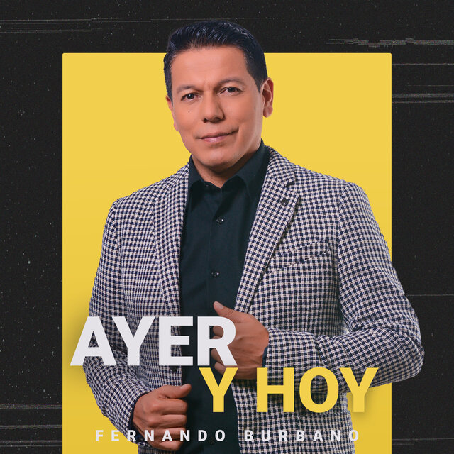 Ayer y Hoy