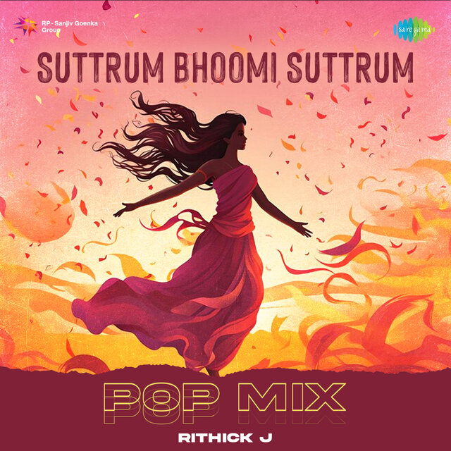 Suttrum Bhoomi Suttrum (Pop Mix)