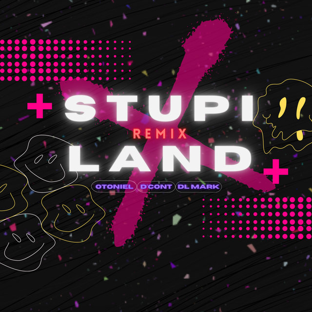 Stupiland (DLMark Remix)
