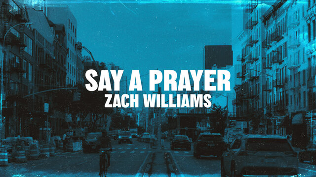 Say A Prayer (Lyric Video)