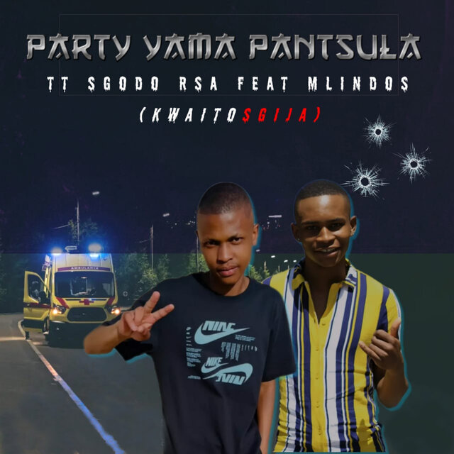 Party Yama Pantsula (KwaitoSgija)