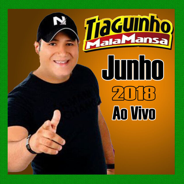 MALA MANSA AO VIVO - JUNHO 2018