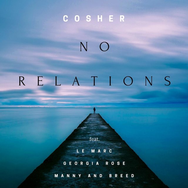No Relations (feat. Le Marc, Georgia Rose, Manny & Breed)