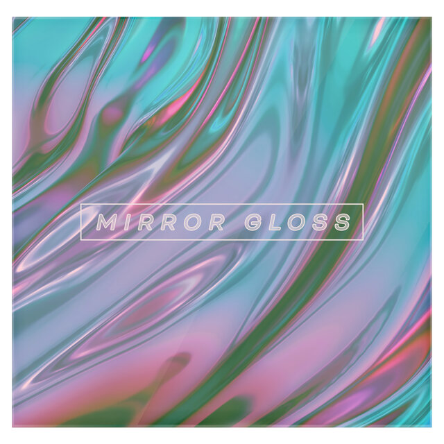Mirror Gloss