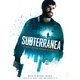 Cover art for album Subterranea Original Motion Picture Soundtrack by Michael Holmes