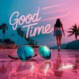Good Time (feat. Dollar Sign Pyramid)
