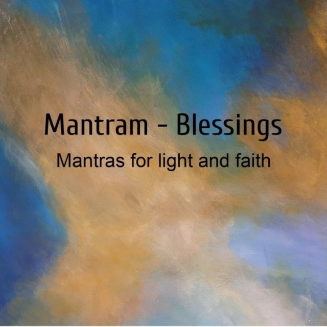 Blessings: Mantras for Light and Faith