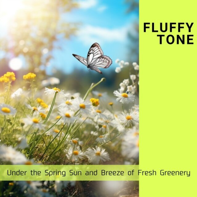 Under the Spring Sun and Breeze of Fresh Greenery