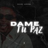 Dame Tu Paz