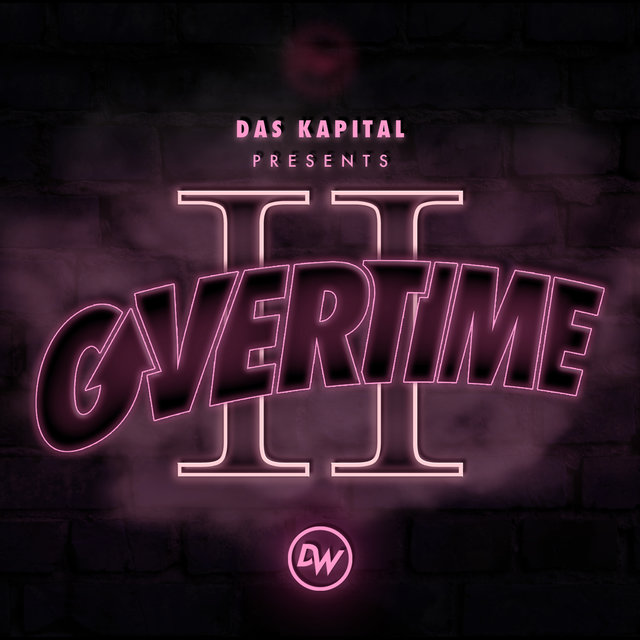 Das Kapital Presents Overtime, Vol. 2