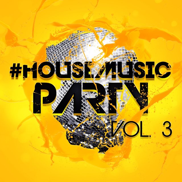 #housemusic Party, Vol. 3