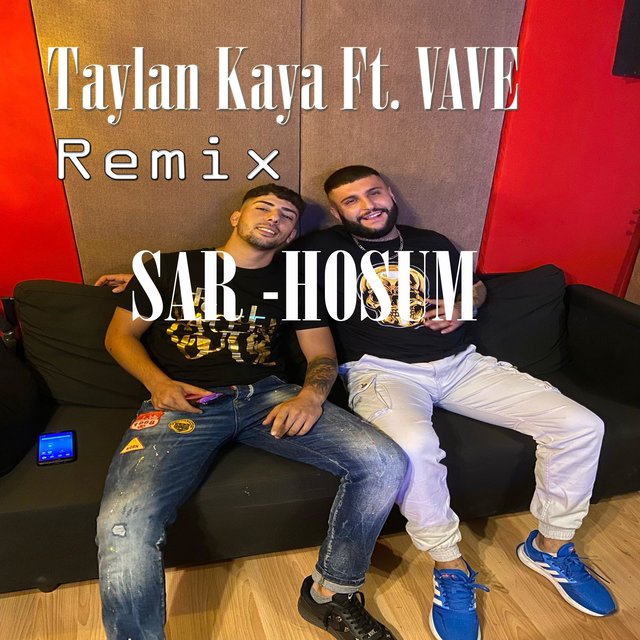 SAR-HOŞUM (feat. Vave) [Remix]